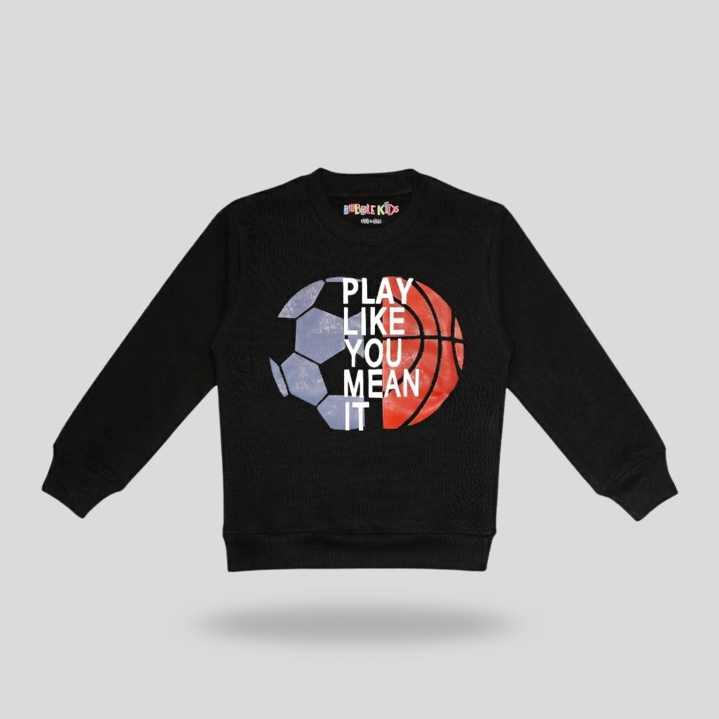 Fleece black sweatshirt play like you mean it