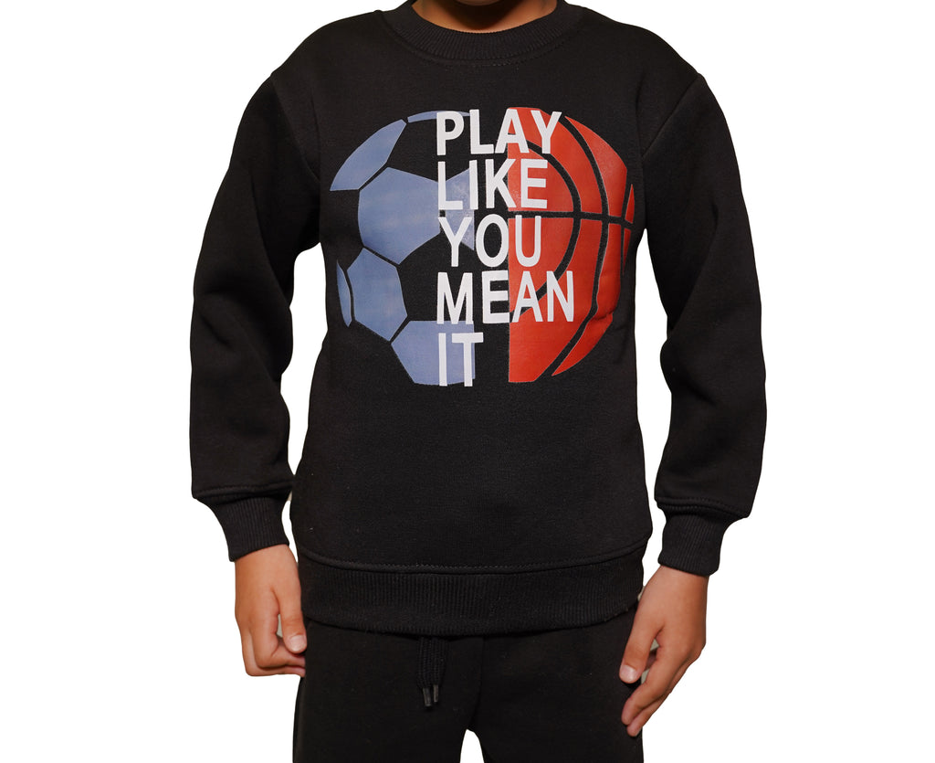 Fleece black sweatshirt play like you mean it